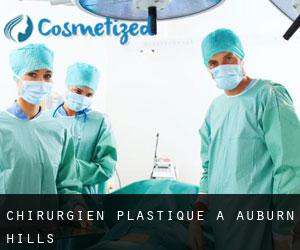 Chirurgien Plastique à Auburn Hills