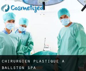 Chirurgien Plastique à Ballston Spa
