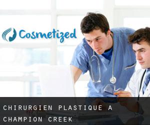 Chirurgien Plastique à Champion Creek