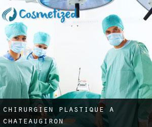 Chirurgien Plastique à Châteaugiron
