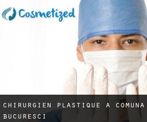 Chirurgien Plastique à Comuna Bucureşci