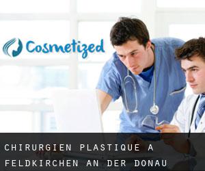 Chirurgien Plastique à Feldkirchen an der Donau
