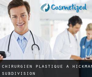 Chirurgien Plastique à Hickman Subdivision