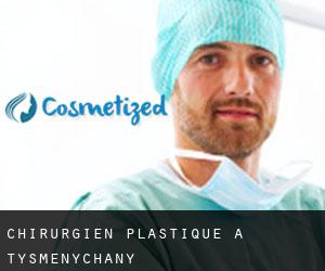 Chirurgien Plastique à Tysmenychany