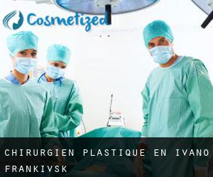 Chirurgien Plastique en Ivano-Frankivs'k