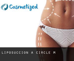 Liposuccion à Circle M