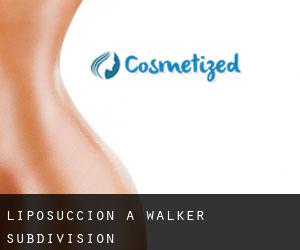 Liposuccion à Walker Subdivision