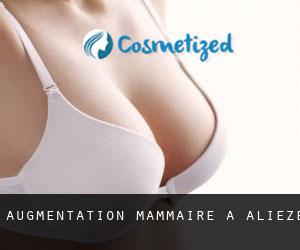 Augmentation mammaire à Alièze