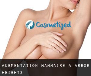 Augmentation mammaire à Arbor Heights