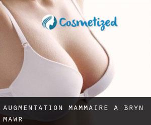 Augmentation mammaire à Bryn Mawr