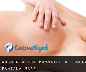 Augmentation mammaire à Comuna Fântâna Mare