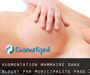 Augmentation mammaire dans Blount par municipalité - page 2
