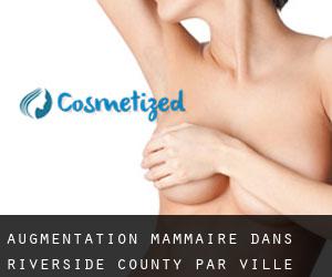 Augmentation mammaire dans Riverside County par ville importante - page 6