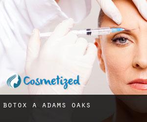 Botox à Adams Oaks