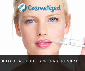 Botox à Blue Springs Resort