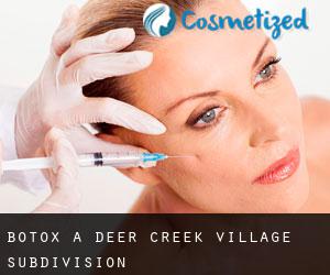 Botox à Deer Creek Village Subdivision