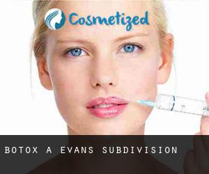Botox à Evans Subdivision