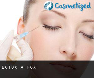 Botox à Fox