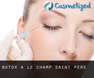Botox à Le Champ-Saint-Père