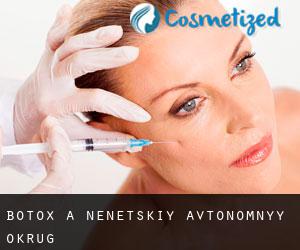 Botox à Nenetskiy Avtonomnyy Okrug
