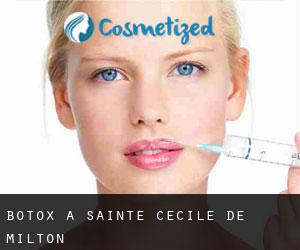 Botox à Sainte-Cécile-de-Milton