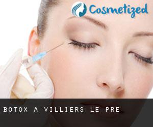 Botox à Villiers-le-Pré