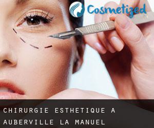 Chirurgie Esthétique à Auberville-la-Manuel
