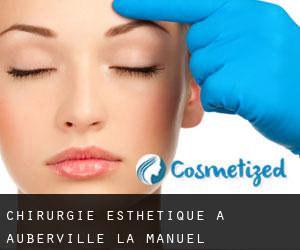 Chirurgie Esthétique à Auberville-la-Manuel