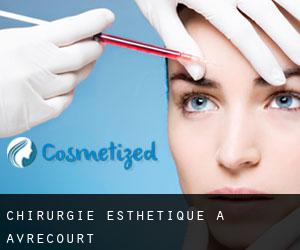 Chirurgie Esthétique à Avrecourt