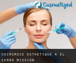 Chirurgie Esthétique à El Cerro Mission