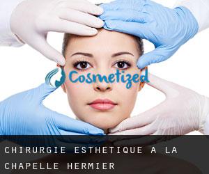 Chirurgie Esthétique à La Chapelle-Hermier