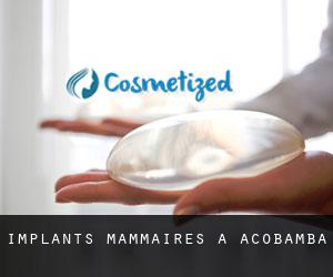 Implants mammaires à Acobamba