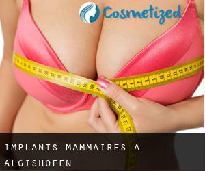 Implants mammaires à Algishofen