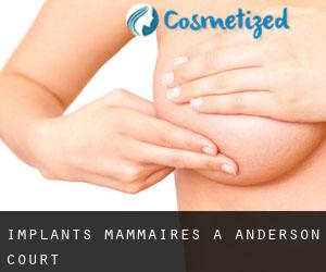 Implants mammaires à Anderson Court