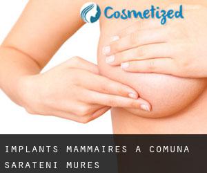 Implants mammaires à Comuna Sărăţeni (Mureş)