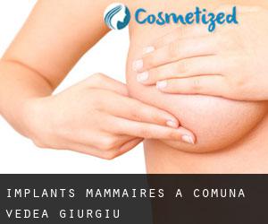 Implants mammaires à Comuna Vedea (Giurgiu)