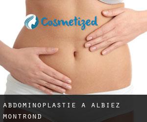 Abdominoplastie à Albiez-Montrond