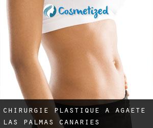 chirurgie plastique à Agaete (Las Palmas, Canaries)