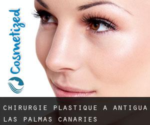 chirurgie plastique à Antigua (Las Palmas, Canaries)