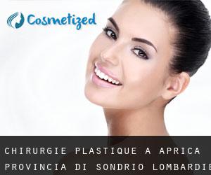 chirurgie plastique à Aprica (Provincia di Sondrio, Lombardie)