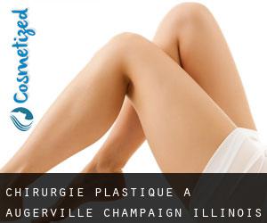 chirurgie plastique à Augerville (Champaign, Illinois)