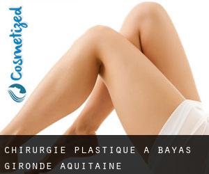 chirurgie plastique à Bayas (Gironde, Aquitaine)