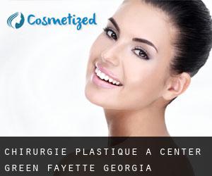 chirurgie plastique à Center Green (Fayette, Georgia)