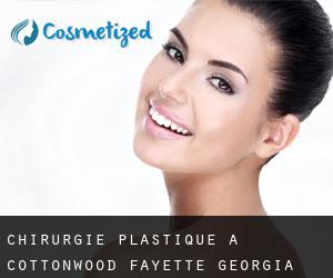 chirurgie plastique à Cottonwood (Fayette, Georgia)