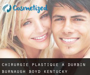 chirurgie plastique à Durbin-Burnaugh (Boyd, Kentucky)