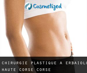 chirurgie plastique à Erbaiolo (Haute-Corse, Corse)