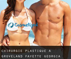 chirurgie plastique à Groveland (Fayette, Georgia)