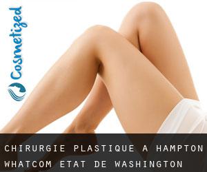 chirurgie plastique à Hampton (Whatcom, État de Washington)