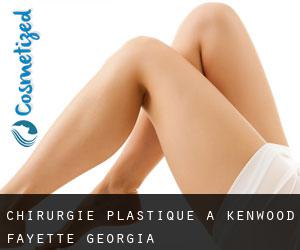 chirurgie plastique à Kenwood (Fayette, Georgia)