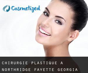 chirurgie plastique à Northridge (Fayette, Georgia)